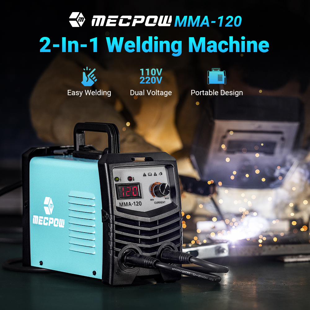 Mecpow Dual Voltage MMA-120 Welding Machine, IGBT Control Mode,MMA Lift TIG 110V-220V 50/60Hz 120A